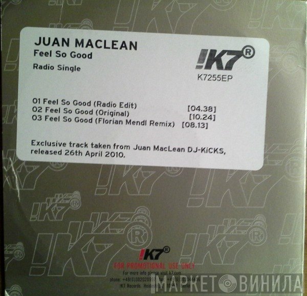 The Juan MacLean - Feel So Good