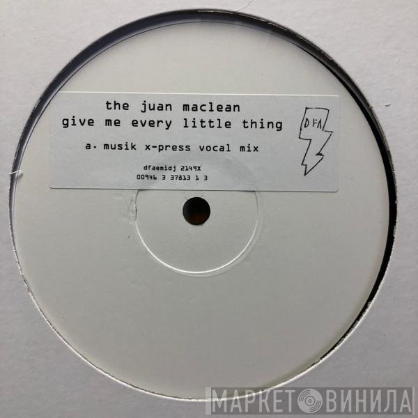 The Juan MacLean - Give Me Every Little Thing