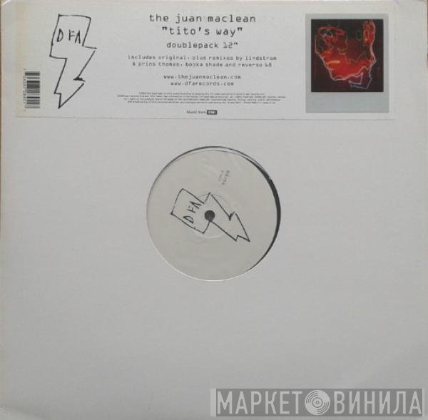 The Juan MacLean - Tito's Way
