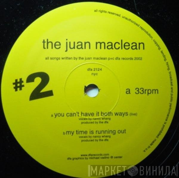 The Juan MacLean - You Can't Have It Both Ways