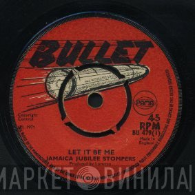 The Jubilee Stompers - Let It Be Me