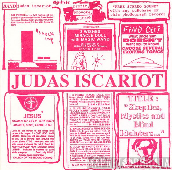 The Judas Iscariot - Skeptics, Mystics And Blind Idolaters...