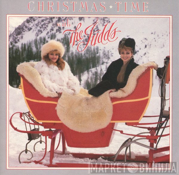 The Judds - Christmas Time With The Judds