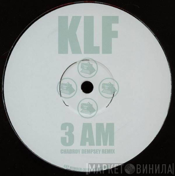 The KLF - 3 A.M. Eternal (Chadroy Dempsey Remix)