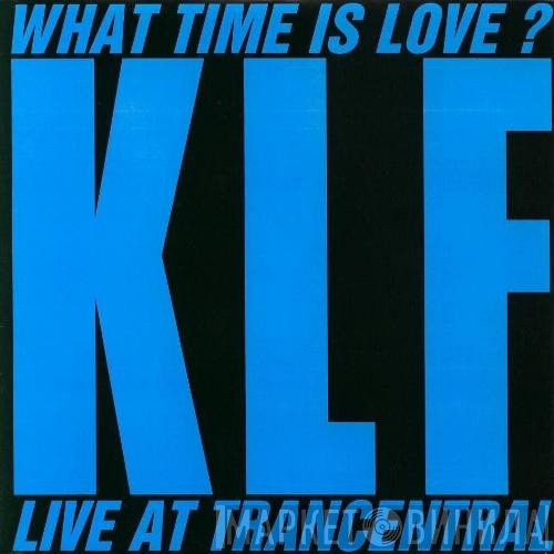 The KLF - What Time Is Love? (Live At Trancentral)