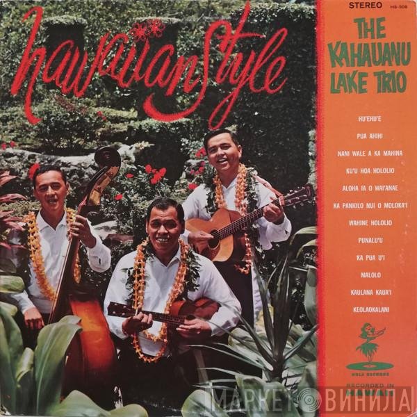 The Kahauanu Lake Trio  - Hawaiian Style
