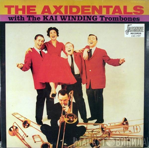 The Kai Winding Trombones, The Axidentals - The Axidentals With The Kai Winding Trombones