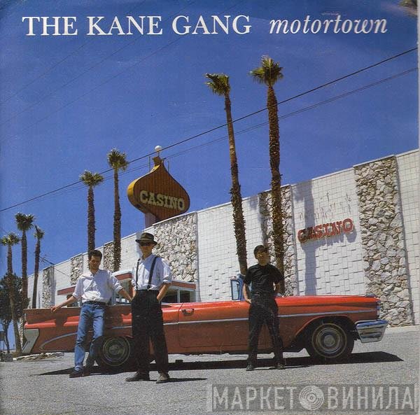 The Kane Gang  - Motortown