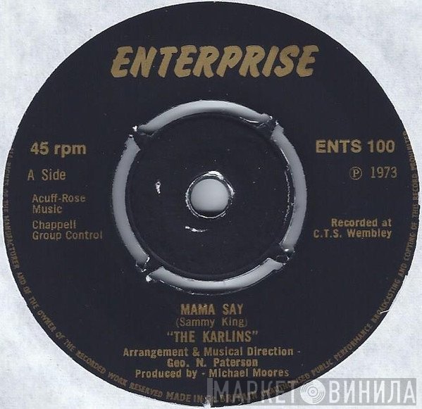 The Karlins - Mama Say