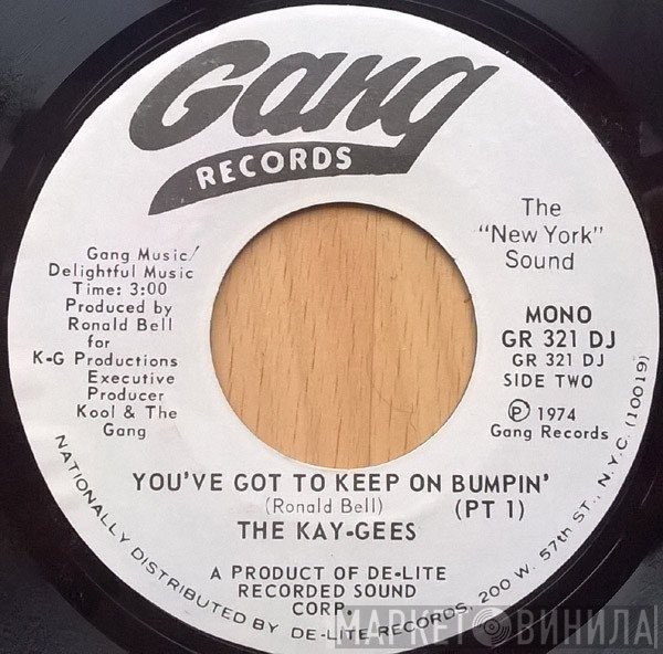 The Kay-Gees - You've Got To Keep On Bumpin'