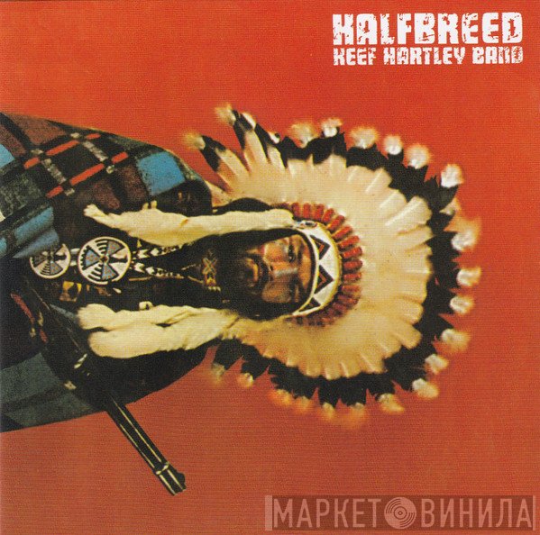The Keef Hartley Band - Halfbreed