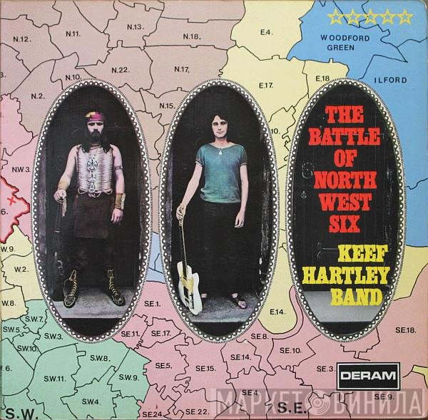 The Keef Hartley Band - The Battle Of North West Six