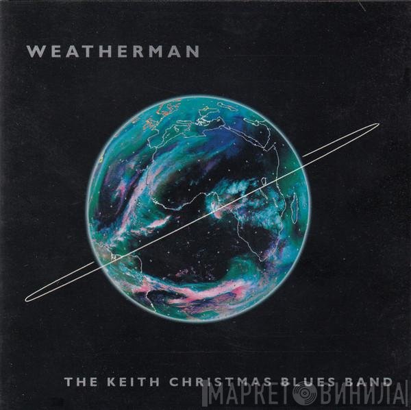 The Keith Christmas Band - Weatherman 