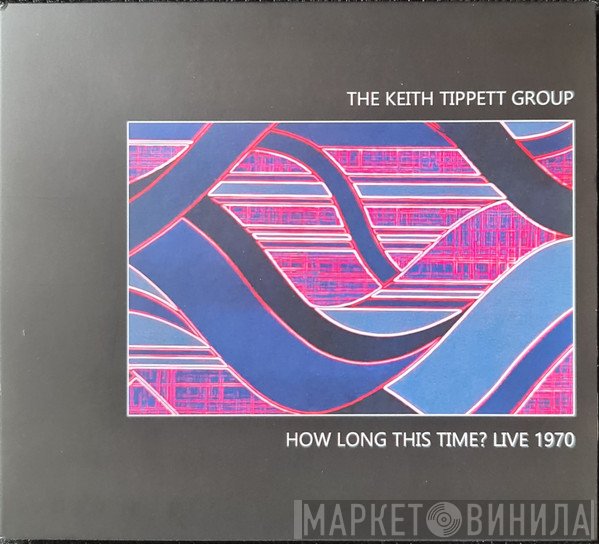 The Keith Tippett Group - How Long This Time?  Live 1970