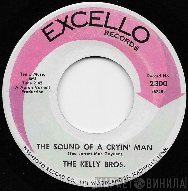 The Kelly Brothers - The Sound Of A Cryin' Man