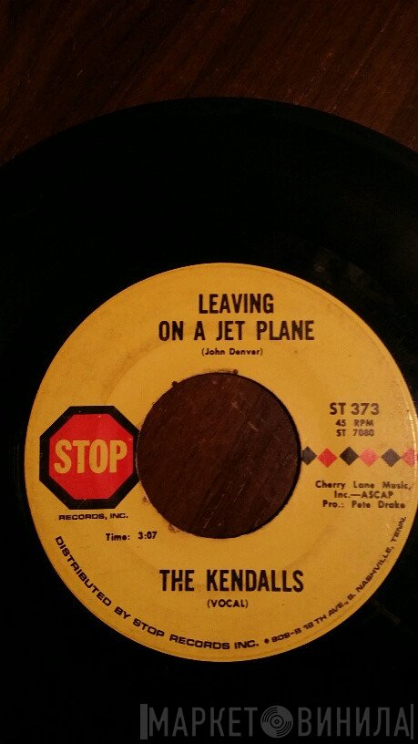 The Kendalls - Leaving On A Jet Plane