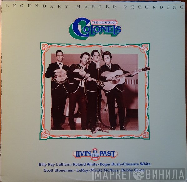 The Kentucky Colonels  - Livin' In The Past