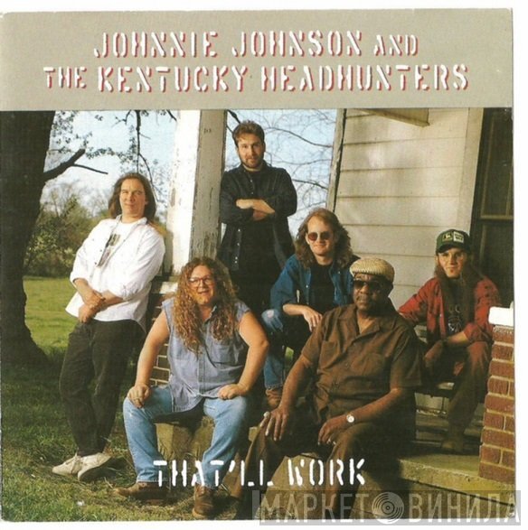The Kentucky Headhunters, Johnnie Johnson - That'll Work