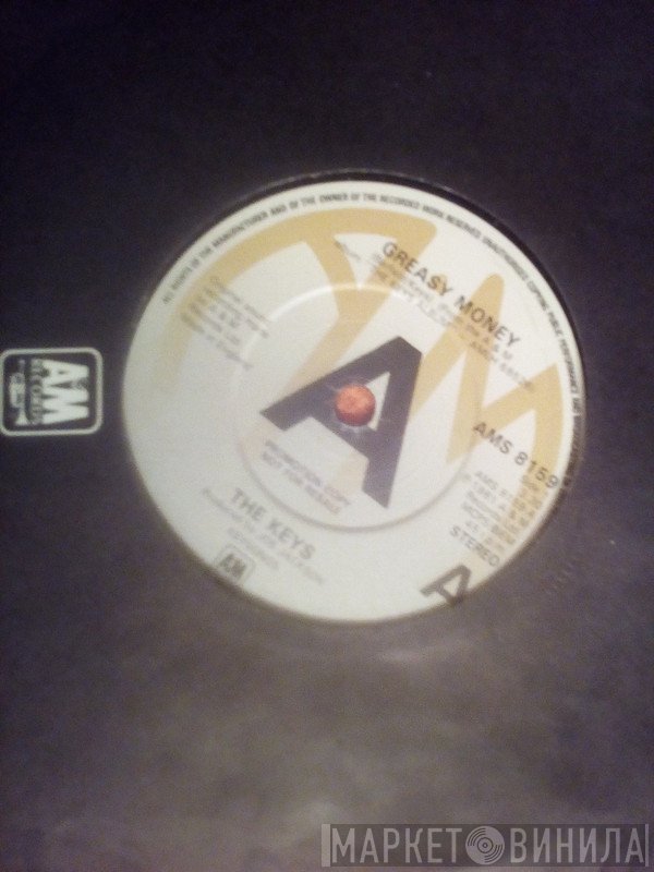 The Keys  - Greasy Money