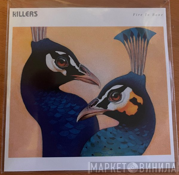 The Killers  - Fire In Bone