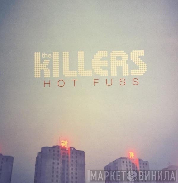 The Killers  - Hot Fuss