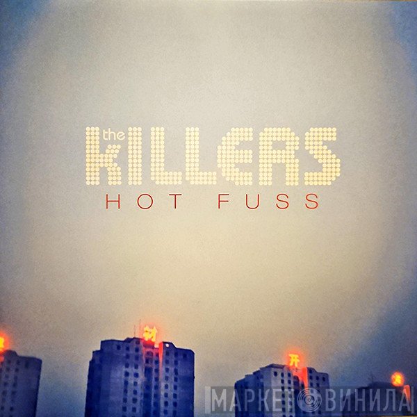 The Killers - Hot Fuss