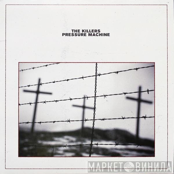 The Killers - Pressure Machine