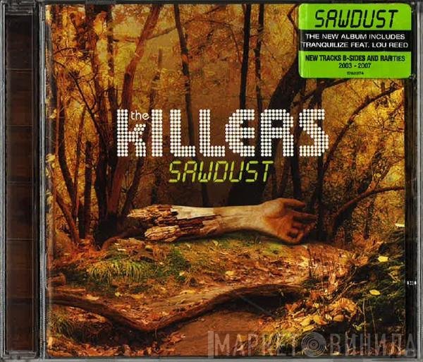 The Killers - Sawdust