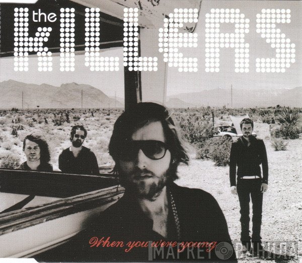 The Killers - When You Were Young