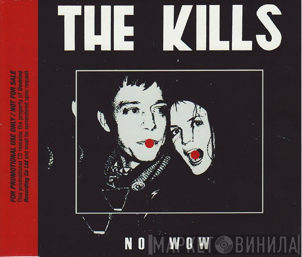 The Kills - No Wow