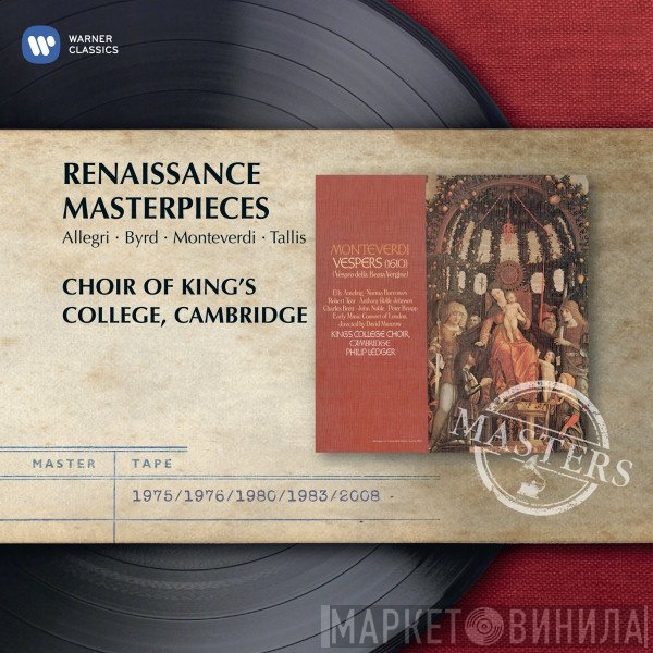 The King's College Choir Of Cambridge  - Renaissance Masterpieces