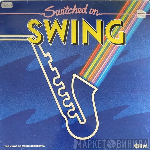 The Kings Of Swing Orchestra - Switched On Swing