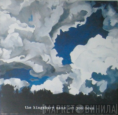 The Kingsbury Manx - Let You Down
