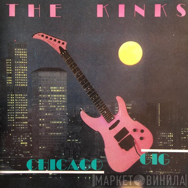 The Kinks  - Chicago Gig
