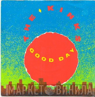 The Kinks  - Good Day