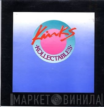 The Kinks  - Kollectables
