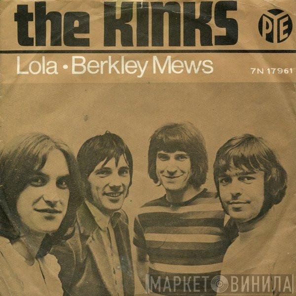 The Kinks - Lola / Berkley Mews