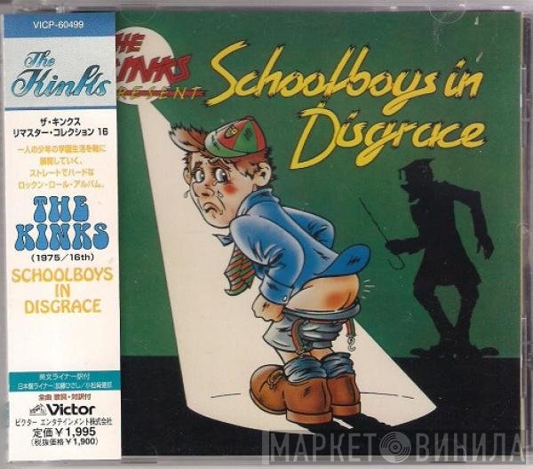 The Kinks  - Schoolboys In Disgrace