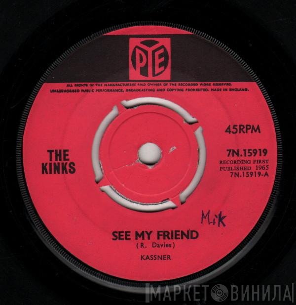 The Kinks  - See My Friend