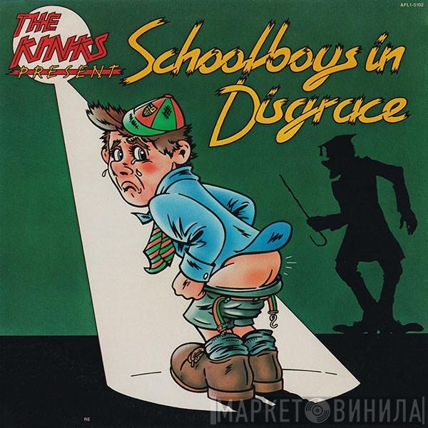 The Kinks  - The Kinks Present Schoolboys In Disgrace