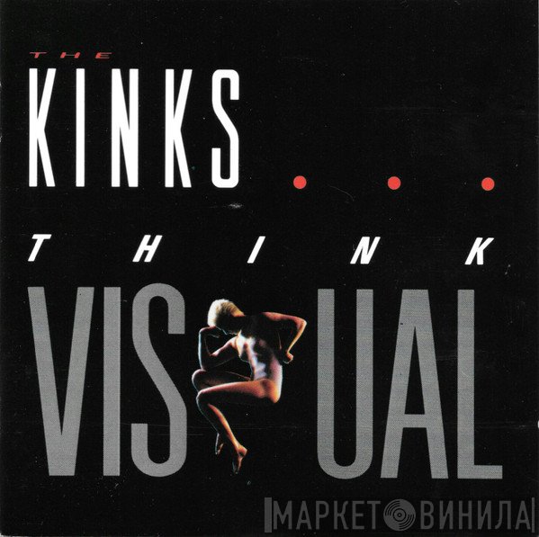 The Kinks  - Think Visual