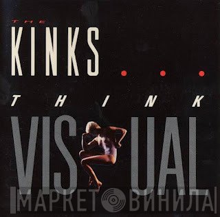 The Kinks  - Think Visual