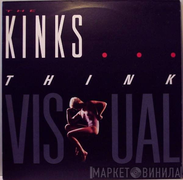 The Kinks  - Think Visual