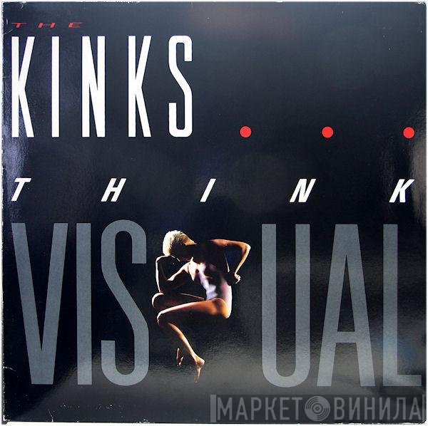 The Kinks  - Think Visual