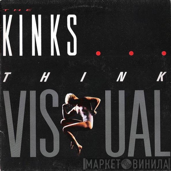 The Kinks  - Think Visual