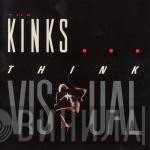 The Kinks  - Think Visual