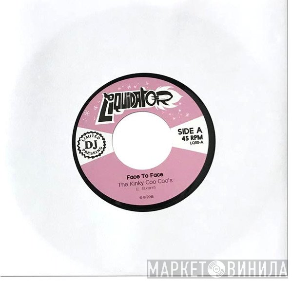 The Kinky Coo Coo's - Face To Face / Sunshine Of Freedom