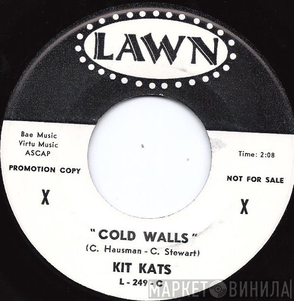 The Kit Kats - Cold Walls
