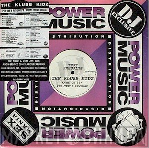 The Klubb Kidz - Come On 95 Remix / Pee-Tee's Revenge