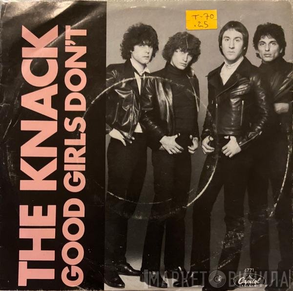 The Knack  - Good Girls Don't